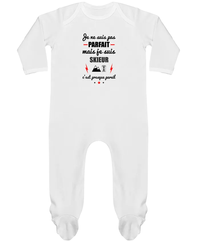 Body Pyjama Bébé Je ne suis pas parfait mais je suis skieur c'est presque pareil par Benichan